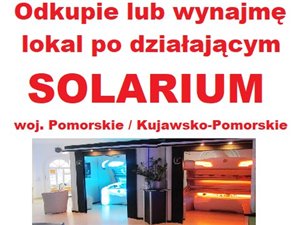 Odkupię  / Wynajmę działające studio Solarium - Pomorskie/Kujawsko-Pomorskie