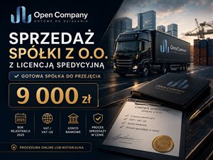 Sprzedaż spółki z o.o. z licencją spedycyjną, gotowy podmiot TSL
